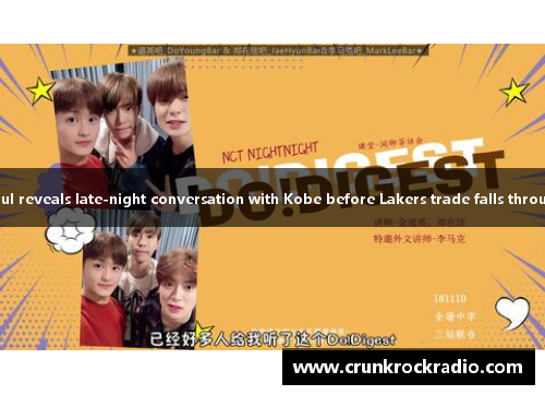 Paul reveals late-night conversation with Kobe before Lakers trade falls through